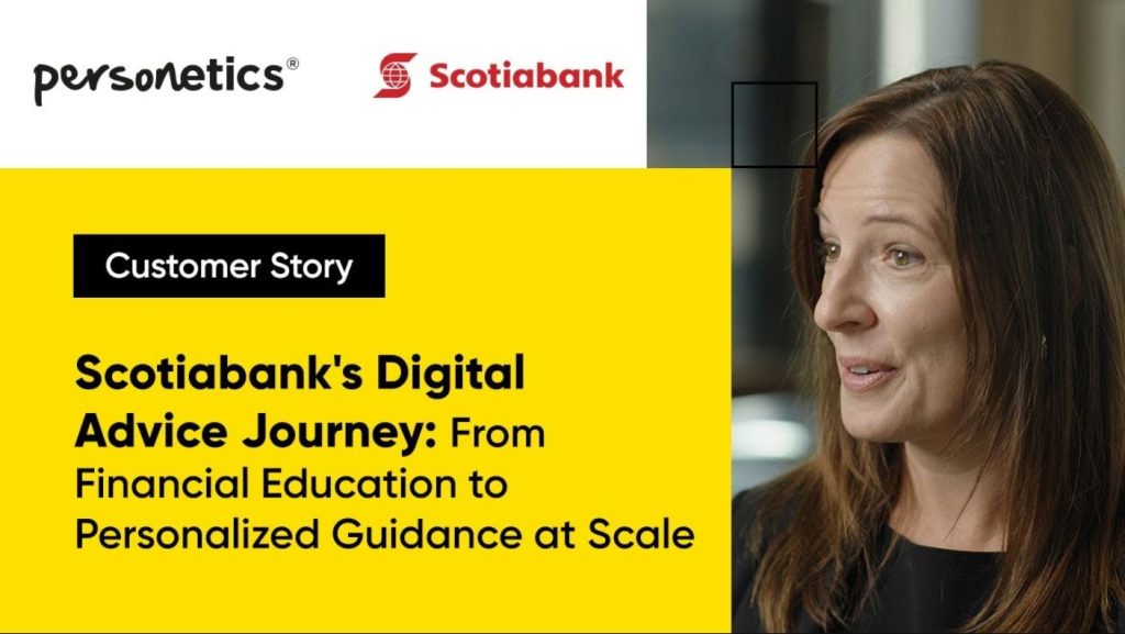 How Scotiabank Reaches 5M+ Customers with Personalized Financial Guidance